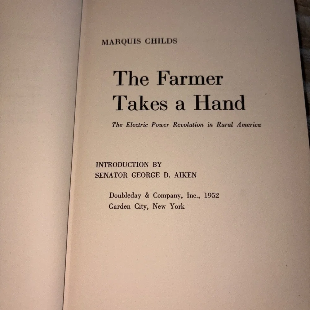 1952 The Farmer Takes a Hand Marquis Childs Electrical Power Revolution Rural‎